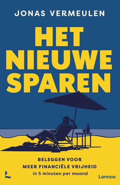 Het nieuwe sparen: Beleggen voor meer financiële vrijheid - in 5 minuten per maand – omslag van het luisterboek van Jonas Vermeulen
