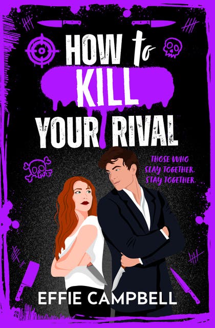 How to Kill Your Rival – omslag til lydbogen af Effie Campbell