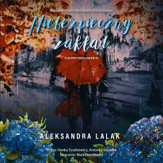 Niebezpieczny zakład – okładka audiobooka, autor Aleksandra Lalak