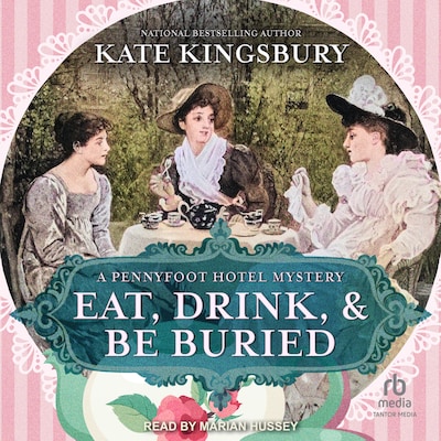 Eat, Drink, and Be Buried – omslag til lydbogen af Kate Kingsbury