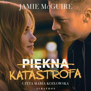 Piękna katastrofa – okładka audiobooka, autor Jamie McGuire