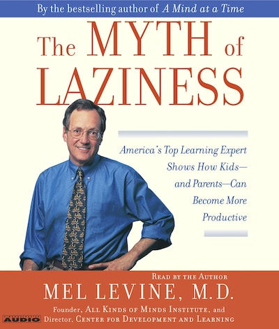 The Myth of Laziness – omslag til lydbogen af Mel Levine