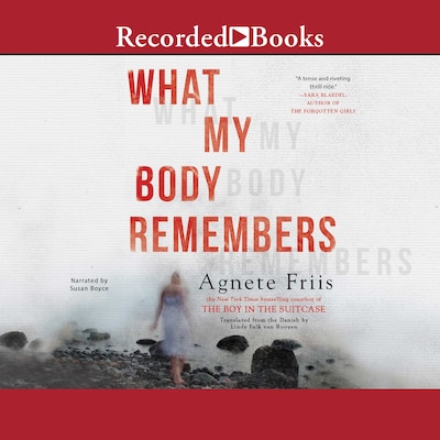 What My Body Remembers – omslag til lydbogen af Agnete Friis