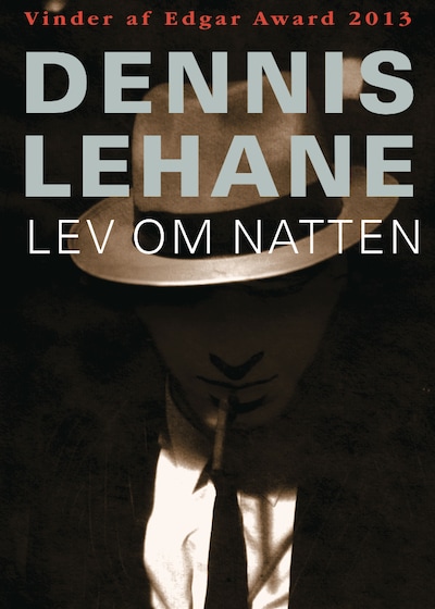 Lev om natten – omslag til lydbogen af Dennis Lehane