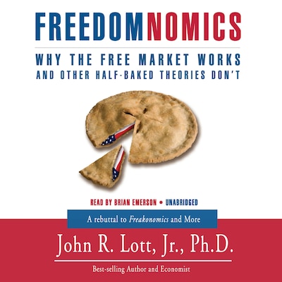 Freedomnomics – omslag til lydbogen af John R. Lott