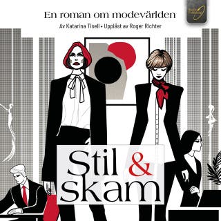 Stil och skam: En roman om modevärlden – omslag till ljudboken av Katarina Tisell