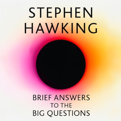 Brief Answers to the Big Questions – omslag til lydbogen af Stephen Hawking