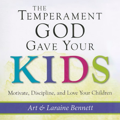 The Temperament God Gave Your Kids – omslag til lydbogen af Laraine Bennett, Art Bennett