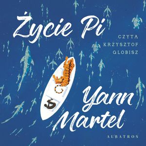Życie Pi – okładka audiobooka, autor Yann Martel