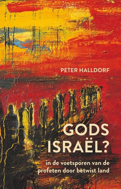 Gods Israël?: In de voetsporen van de profeten door betwist land – omslag van het luisterboek van Peter Halldorf