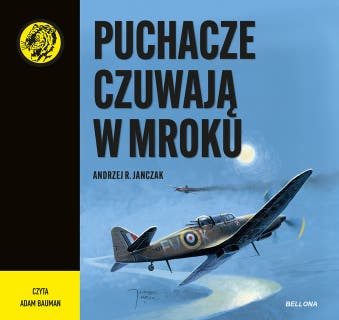 Puchacze czuwają w mroku – okładka audiobooka, autor Andrzej R. Janczak