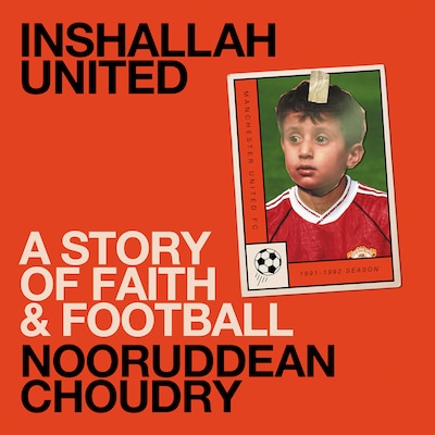 Inshallah United – omslag van het luisterboek van Nooruddean Choudry