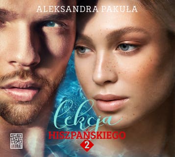 Lekcja hiszpańskiego 2 – okładka audiobooka, autor Aleksandra Pakuła