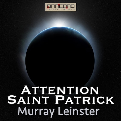 Attention Saint Patrick – omslag til lydbogen af Murray Leinster