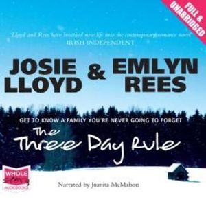The Three Day Rule – okładka audiobooka, autor Emlyn Rees, Josie Lloyd, Multiple Authors