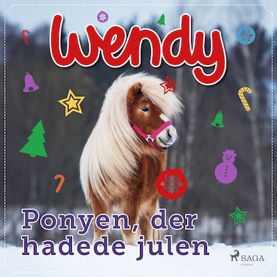 Wendy – Ponyen, der hadede julen – omslag til lydbogen af diverse