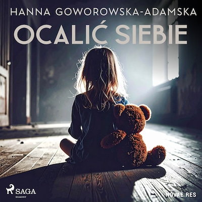Ocalić siebie – okładka audiobooka, autor Hanna Goworowska-Adamska