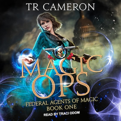Magic Ops – omslag til lydbogen af TR Cameron, Martha Carr, Michael Anderle