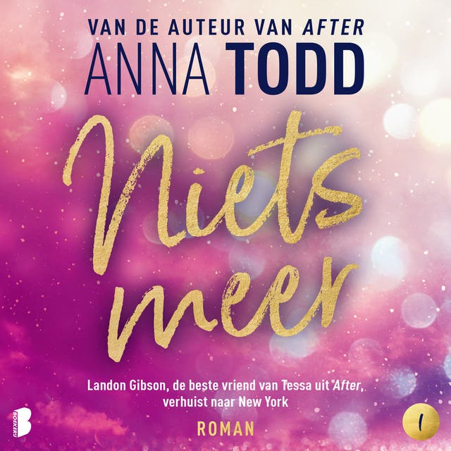 Niets meer: Landon Gibson, de beste vriend van Tess uit After, verhuist naar New York