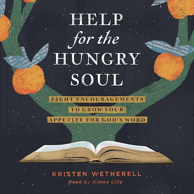 Help for the Hungry Soul – omslag til lydbogen af Kristen Wetherell