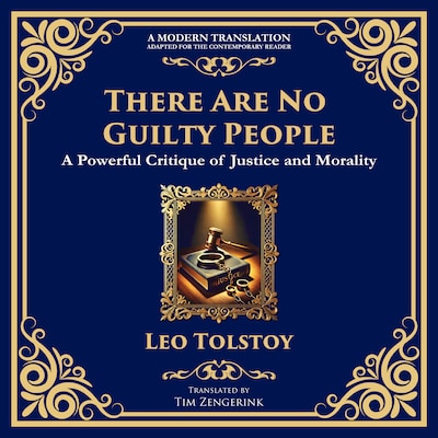There Are No Guilty People – omslag til lydbogen af Leo Tolstoy, Tim Zengerink