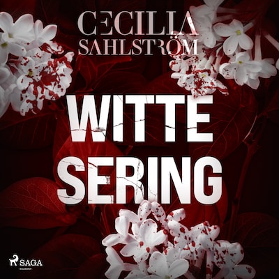 Witte sering – omslag van het luisterboek van Cecilia Sahlström