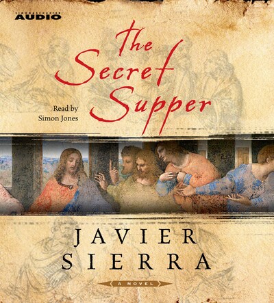 The Secret Supper – omslag til lydbogen af Javier Sierra