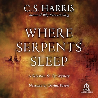 Where Serpents Sleep – omslag til lydbogen af C. S. Harris