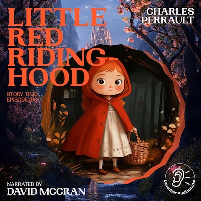 Little Red Riding-Hood (Story Time, Episode 190) – omslag til lydbogen af Charles Perrault