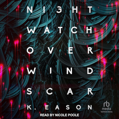 Nightwatch over Windscar – omslag til lydbogen af K. Eason