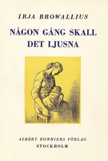 Någon gång skall det ljusna – omslag till ljudboken av Irja Browallius