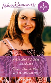 SOS Kärlek / Allt jag drömt om – omslag till ljudboken av Fiona McArthur,Meredith Webber