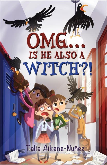 OMG . . . Is He Also a Witch?! – omslag til lydbogen af Talia Aikens Nuñez