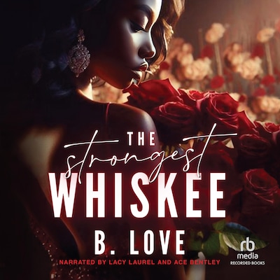 The Strongest Whiskee – omslag til lydbogen af B. Love
