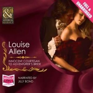 Innocent Courtesan to Adventurer's Bride – okładka audiobooka, autor Louise Allen