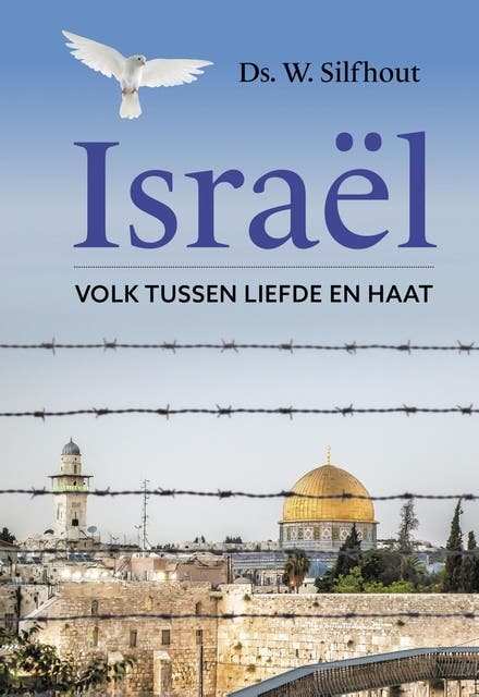 Israël: volk tussen liefde en haat – omslag van het luisterboek van W. Silfhout