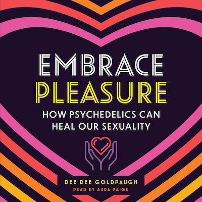 Embrace Pleasure – omslag til lydbogen af Dee Dee Goldpaugh