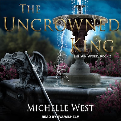 The Uncrowned King – omslag til lydbogen af Michelle West