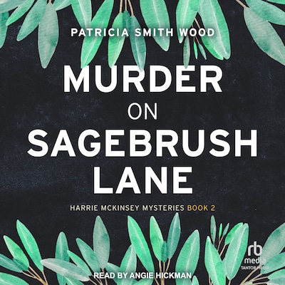 Murder on Sagebrush Lane – omslag til lydbogen af Patricia Smith Wood