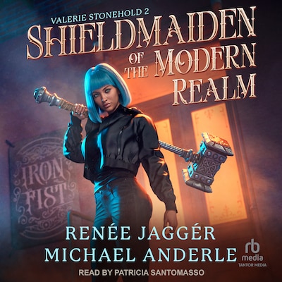 Shieldmaiden of the Modern Realm – omslag til lydbogen af Renée Jaggér, Michael Anderle