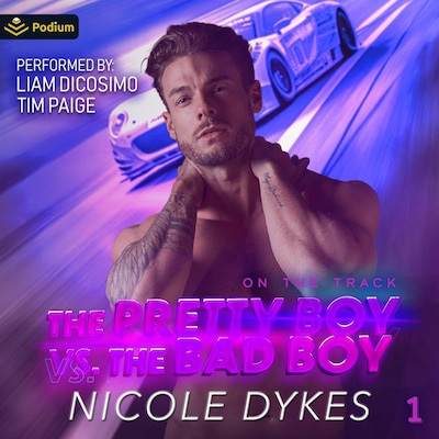 The Pretty Boy vs. The Bad Boy – omslag til lydbogen af Nicole Dykes