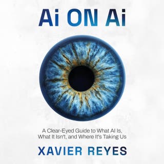Ai on Ai: A Clear-Eyed Guide to What AI Is, What It Isn’t, and Where It’s Taking Us