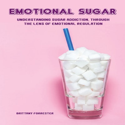 Emotional Sugar