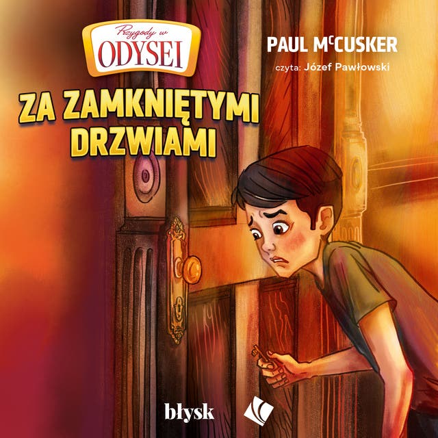 Za zamkniętymi drzwiami: Przygody w Odysei