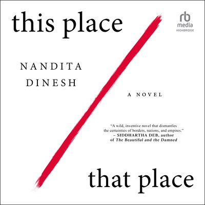 This Place That Place – omslag til lydbogen af Nandita Dinesh