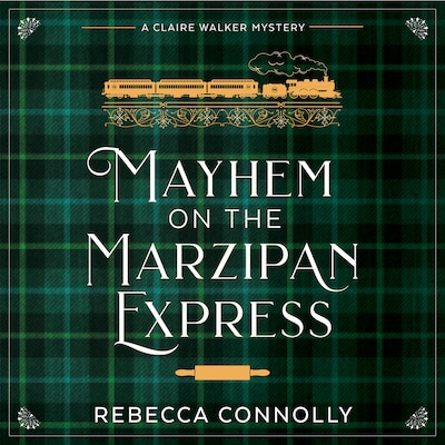 Mayhem on the Marzipan Express – omslag til lydbogen af Rebecca Connolly