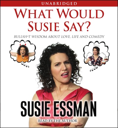 What Would Susie Say? – omslag til lydbogen af Susie Essman
