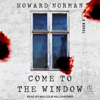 Come to the Window – omslag til lydbogen af Howard Norman