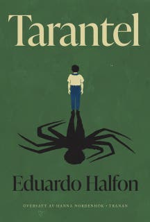 Tarantel – omslag till ljudboken av Eduardo Halfon
