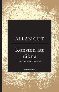 Konsten att räkna : tankar om siffror och statistik – omslag till ljudboken av Allan Gut